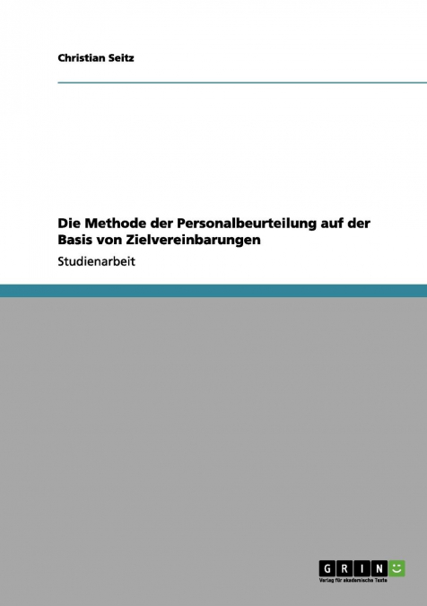 Die Methode der Personalbeurteilung auf der Basis von Zielvereinbarungen