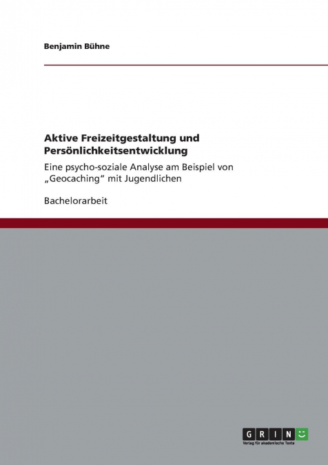 Aktive Freizeitgestaltung und Persönlichkeitsentwicklung
