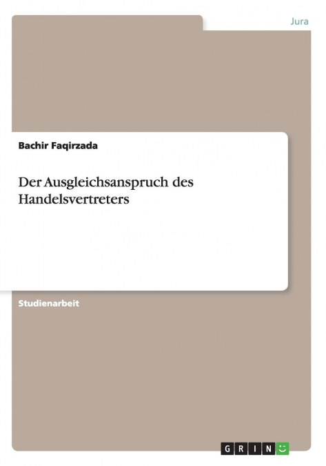 Der Ausgleichsanspruch des Handelsvertreters