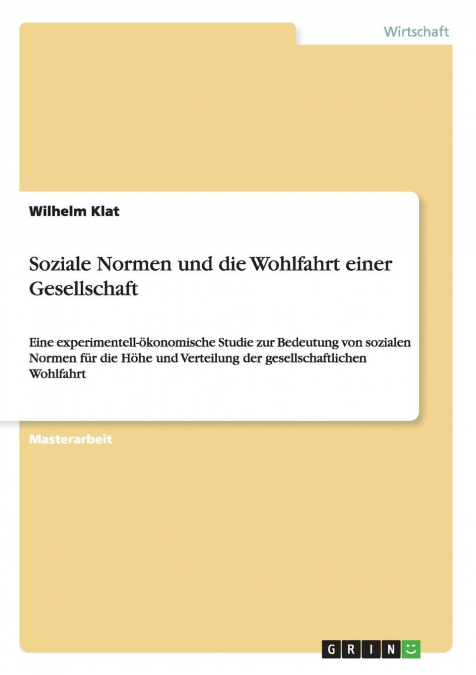 Soziale Normen und die Wohlfahrt einer Gesellschaft