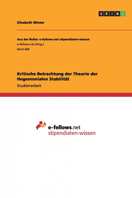Kritische Betrachtung der Theorie der Hegemonialen Stabilität