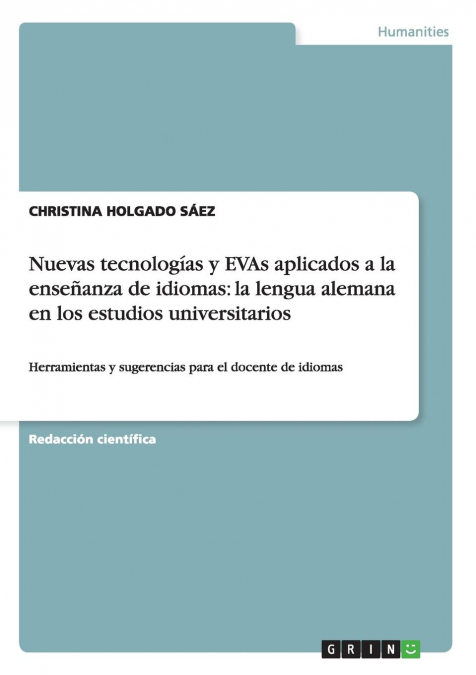 Nuevas tecnologías y EVAs aplicados a la enseñanza de idiomas
