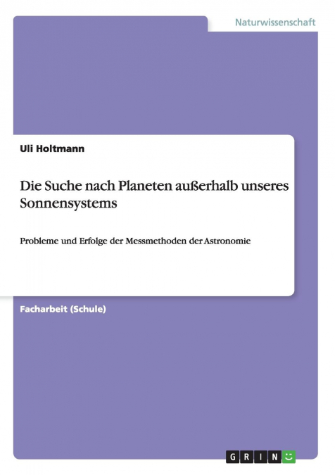 Die Suche nach Planeten außerhalb unseres Sonnensystems