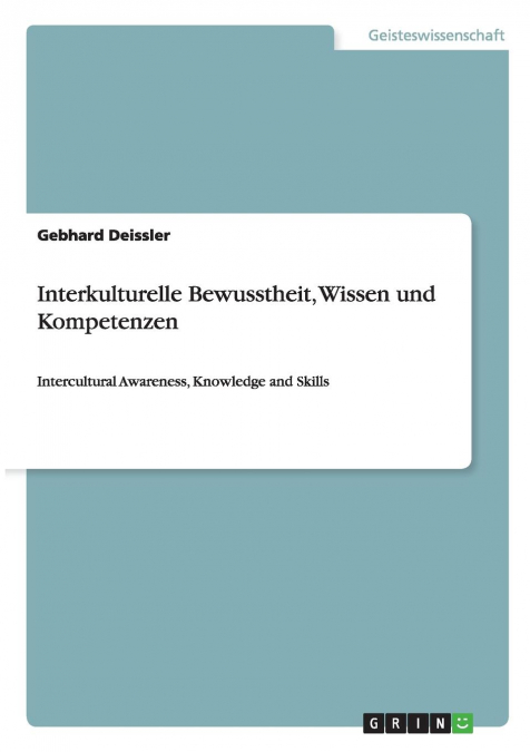 Interkulturelle Bewusstheit, Wissen und Kompetenzen