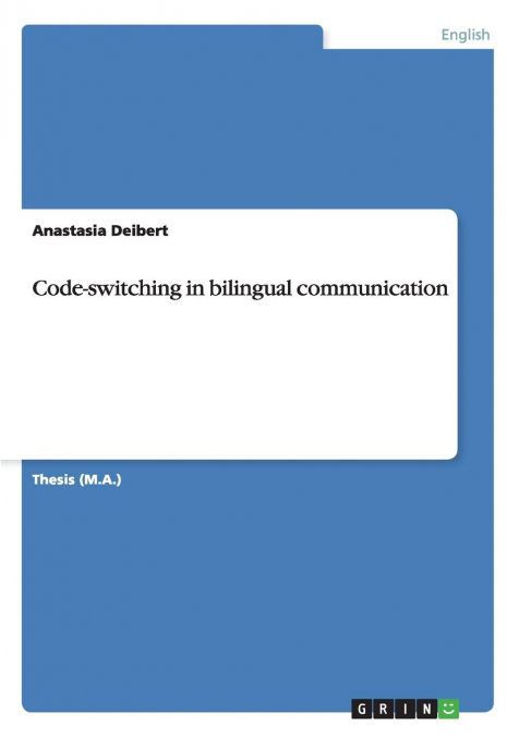 Code-switching in bilingual communication