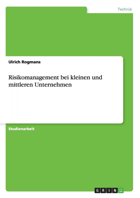 Risikomanagement bei kleinen und mittleren Unternehmen