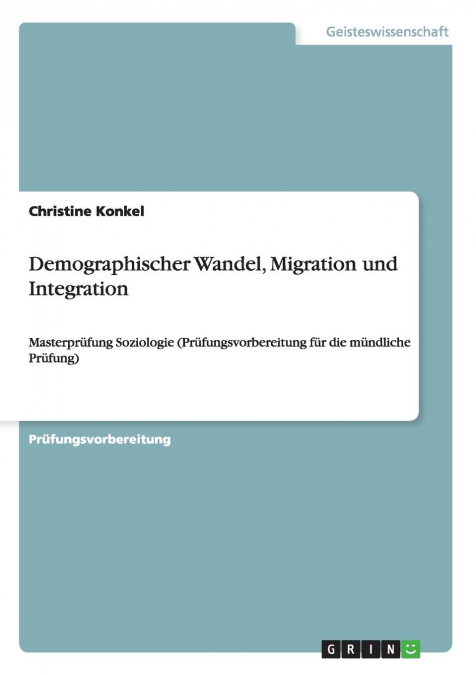 Demographischer Wandel, Migration und Integration