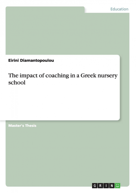 The impact of coaching in a Greek nursery school