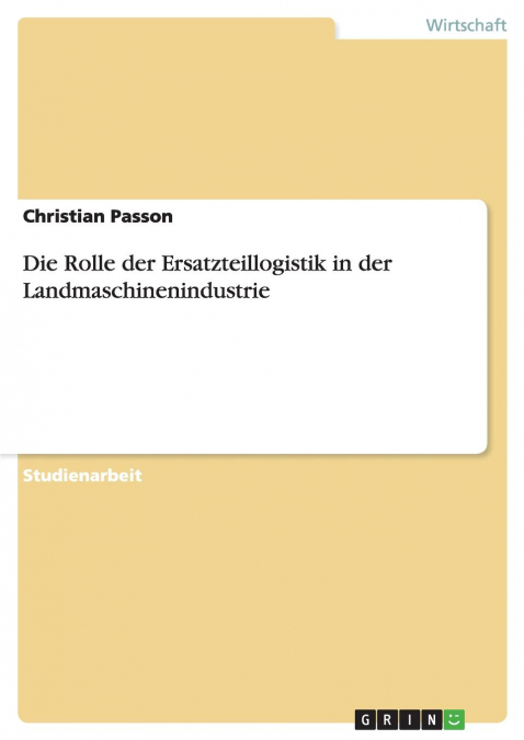 Die Rolle der Ersatzteillogistik in der Landmaschinenindustrie
