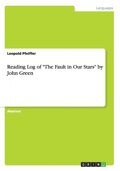 Reading Log of 'The Fault in Our Stars' by John Green