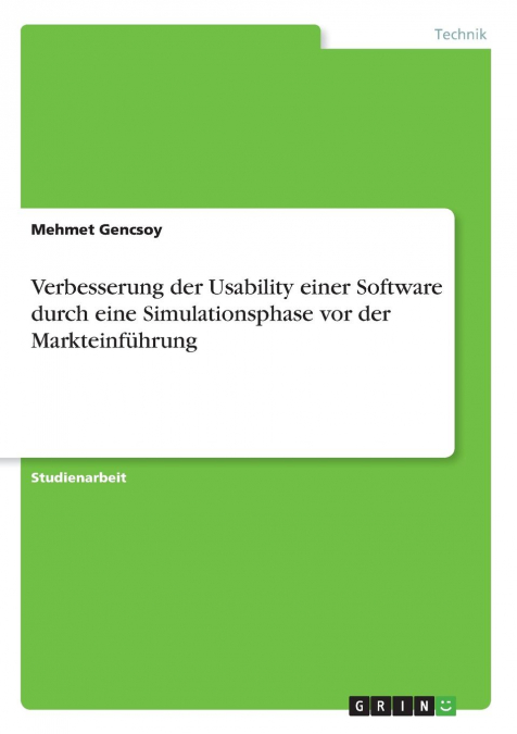 Verbesserung der Usability einer Software durch eine Simulationsphase vor der Markteinführung