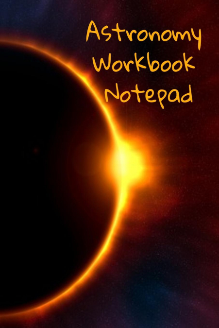 Astronomy Workbook Notepad