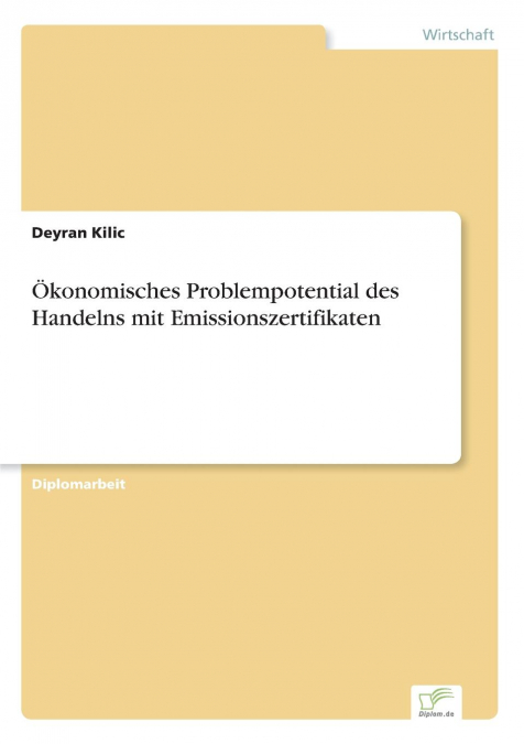 Ökonomisches Problempotential des Handelns mit Emissionszertifikaten