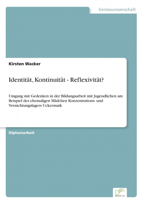 Identität, Kontinuität - Reflexivität?