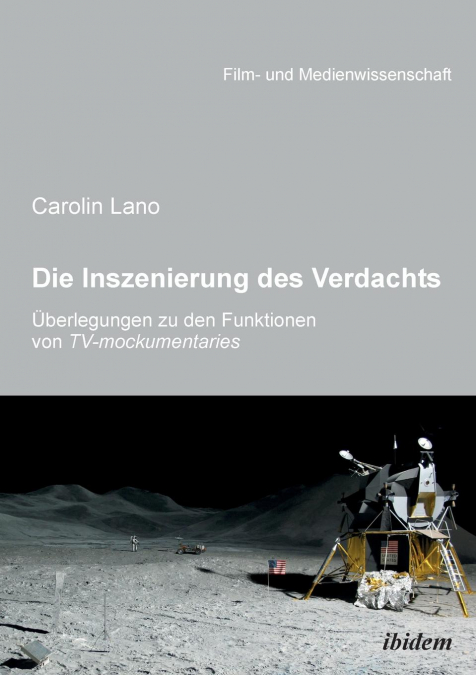 Die Inszenierung des Verdachts - Überlegungen zu den Funktionen von TV-mockumentaries.