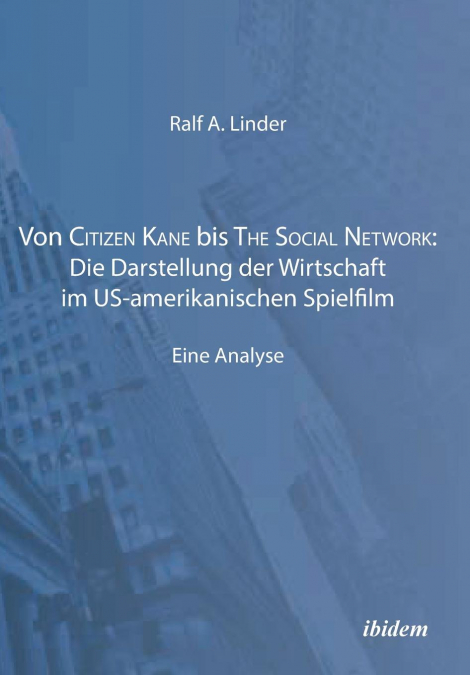 Von Citizen Kane bis The Social Network