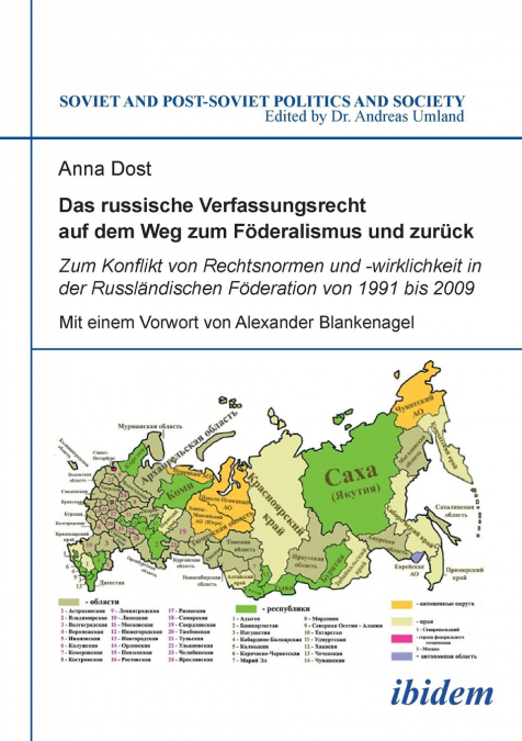 Das russische Verfassungsrecht auf dem Weg zum Föderalismus und zurück. Zum Konflikt von Rechtsnormen und -wirklichkeit in der Russländischen Föderation von 1991 bis 2009