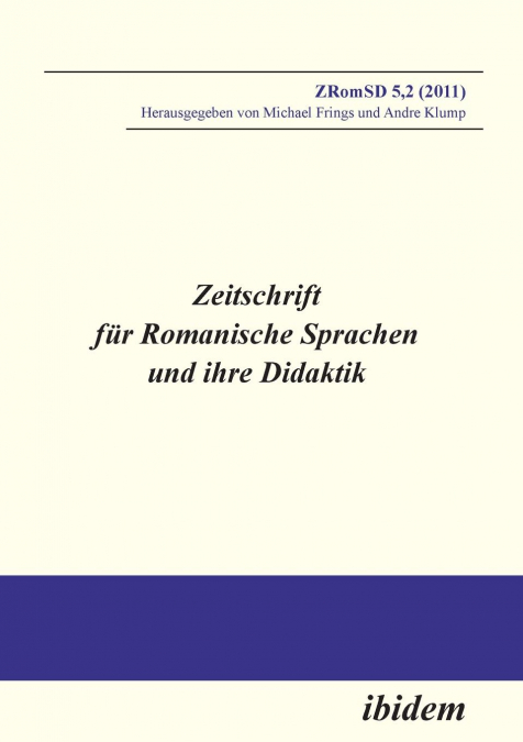 Zeitschrift für Romanische Sprachen und ihre Didaktik. Heft 5.2