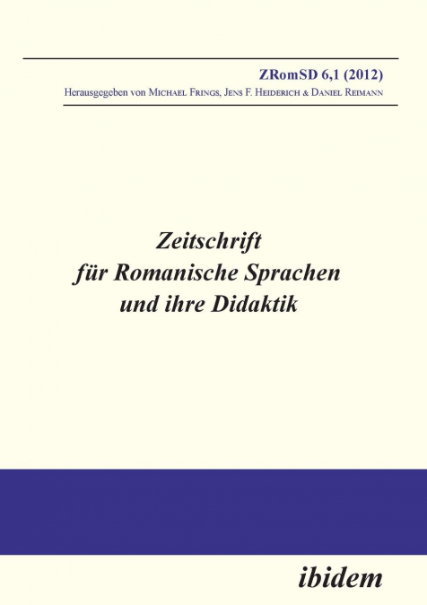 Zeitschrift für Romanische Sprachen und ihre Didaktik. Heft 6.1
