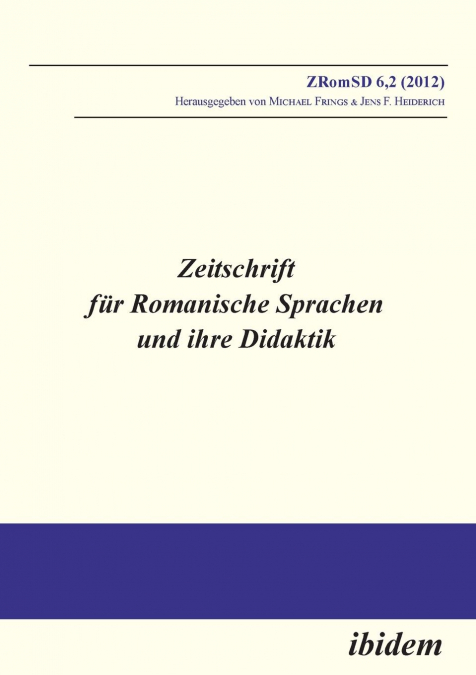 Zeitschrift für Romanische Sprachen und ihre Didaktik. Heft 6.2
