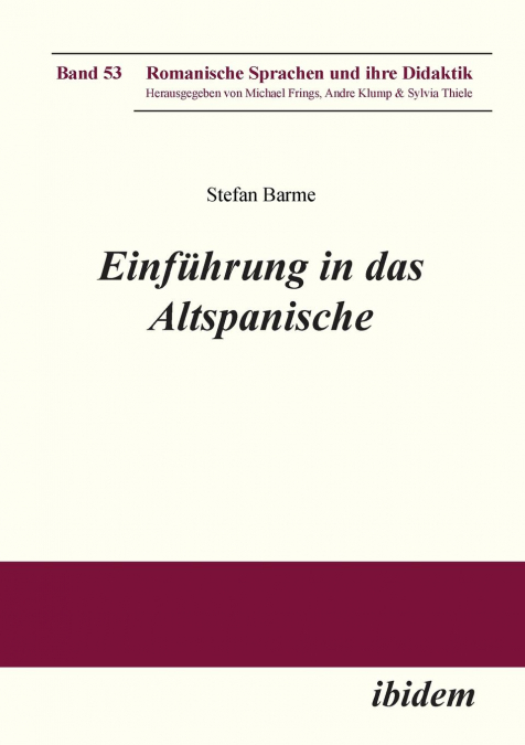 Einführung in das Altspanische.