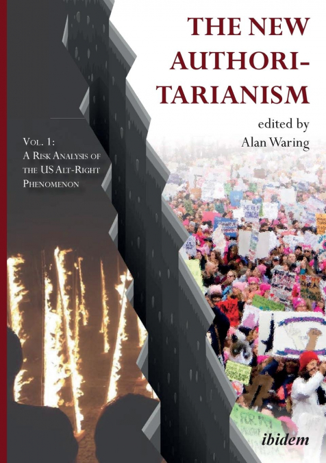 The New Authoritarianism. Vol 1