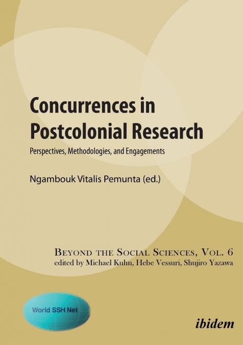 Concurrences in Postcolonial Research. Perspectives, Methodologies, and Engagements