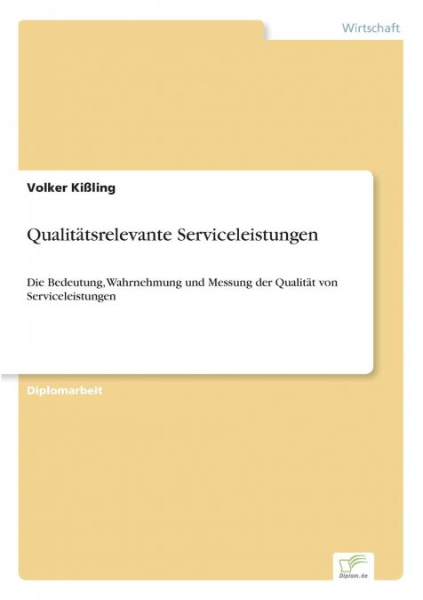 Qualitätsrelevante Serviceleistungen