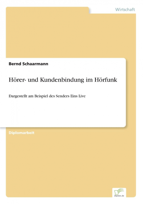 Hörer- und Kundenbindung im Hörfunk