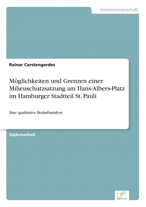 Möglichkeiten und Grenzen einer Milieuschutzsatzung am Hans-Albers-Platz im Hamburger Stadtteil St. Pauli