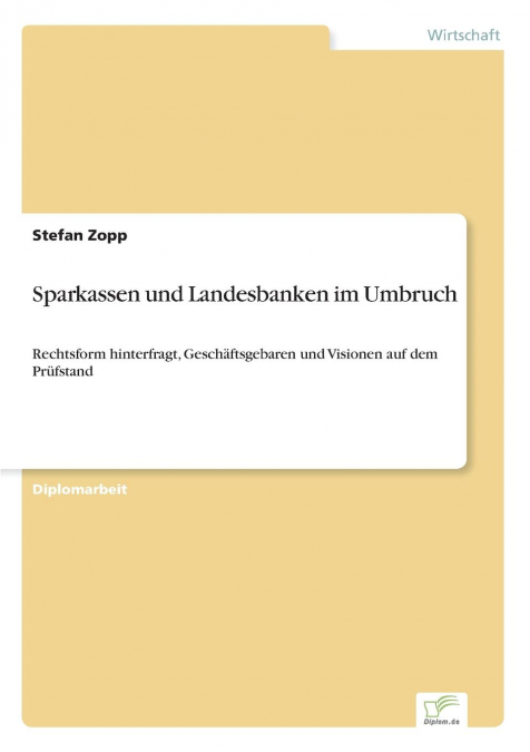 Sparkassen und Landesbanken im Umbruch