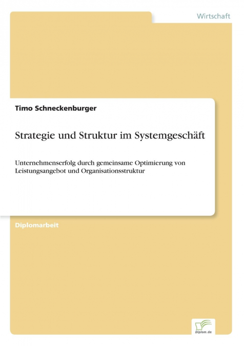 Strategie und Struktur im Systemgeschäft