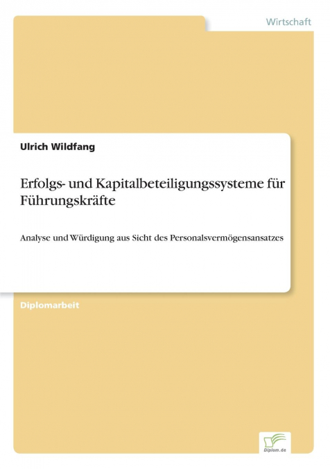 Erfolgs- und Kapitalbeteiligungssysteme für Führungskräfte