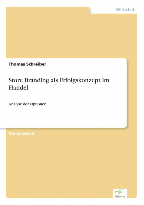 Store Branding als Erfolgskonzept im Handel