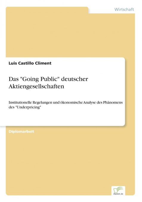 Das 'Going Public' deutscher Aktiengesellschaften