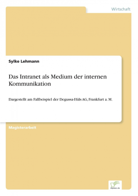 Das Intranet als Medium der internen Kommunikation