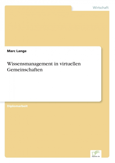 Wissensmanagement in virtuellen Gemeinschaften