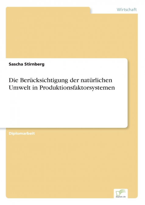 Die Berücksichtigung der natürlichen Umwelt in Produktionsfaktorsystemen