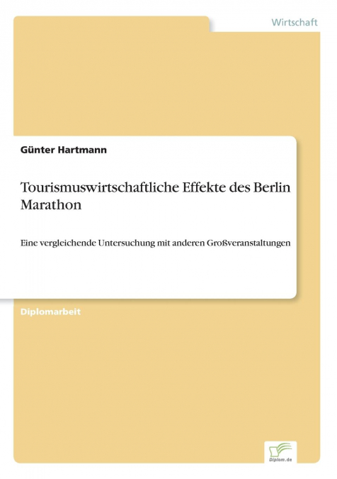 Tourismuswirtschaftliche Effekte des Berlin Marathon