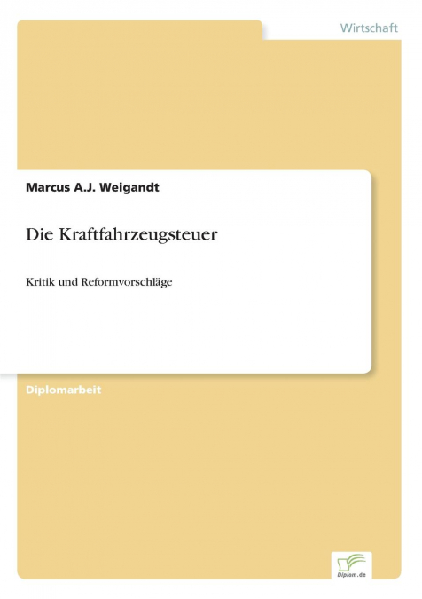 Die Kraftfahrzeugsteuer