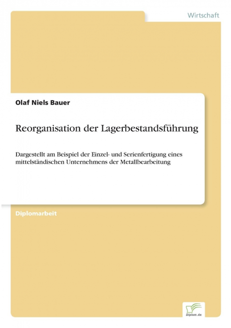 Reorganisation der Lagerbestandsführung