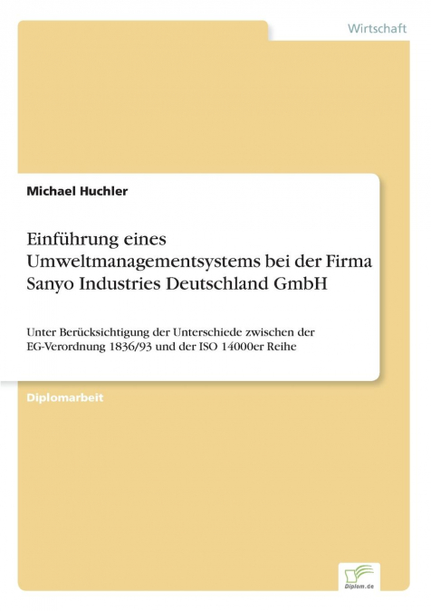 Einführung eines Umweltmanagementsystems bei der Firma Sanyo Industries Deutschland GmbH
