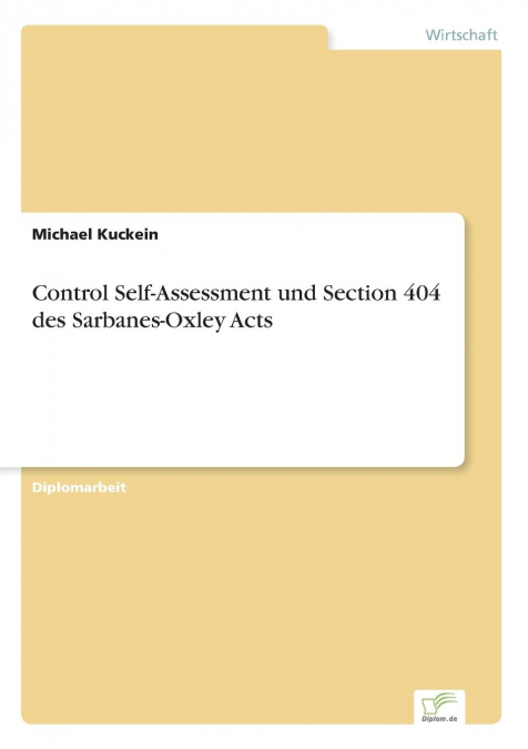 Control Self-Assessment und Section 404 des Sarbanes-Oxley Acts
