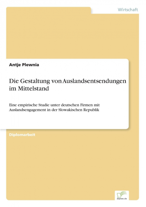 Die Gestaltung von Auslandsentsendungen im Mittelstand
