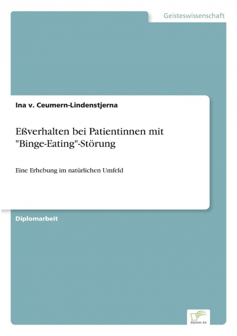 Eßverhalten bei Patientinnen mit 'Binge-Eating'-Störung