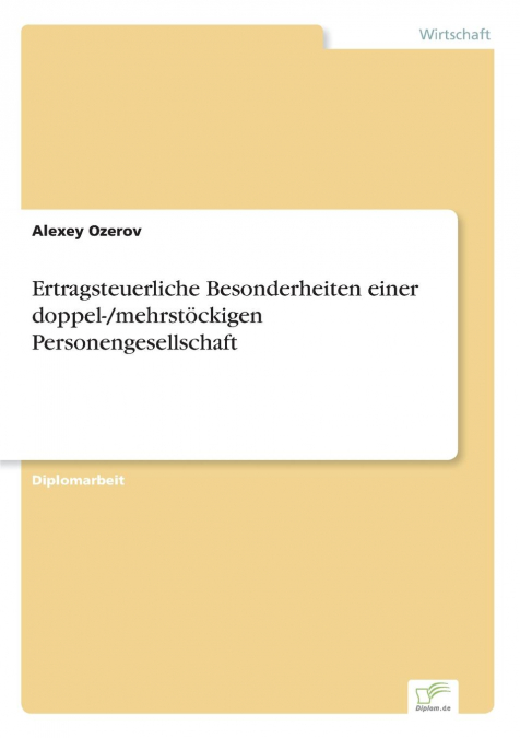 Ertragsteuerliche Besonderheiten einer doppel-/mehrstöckigen Personengesellschaft