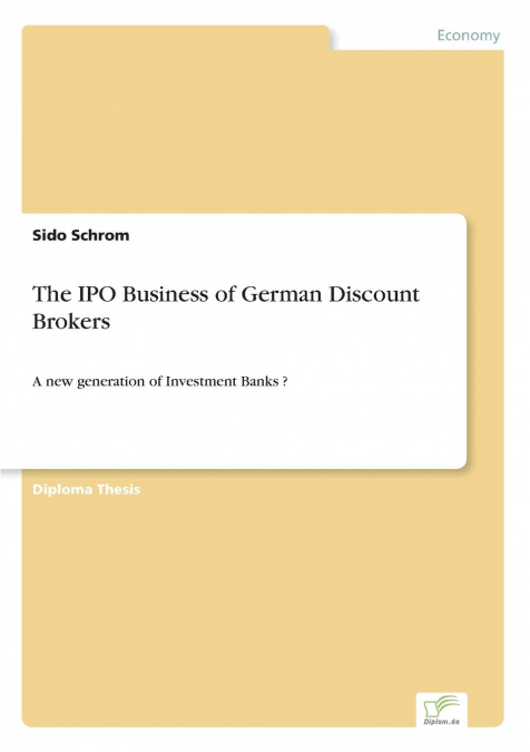 The IPO Business of German Discount Brokers