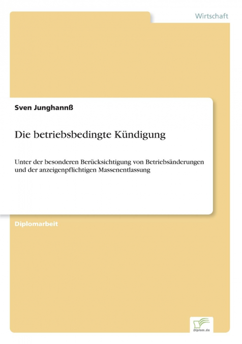 Die betriebsbedingte Kündigung