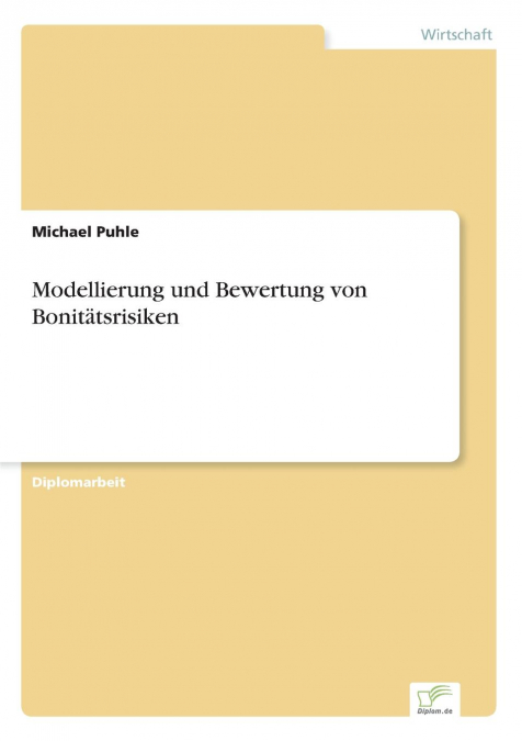Modellierung und Bewertung von Bonitätsrisiken