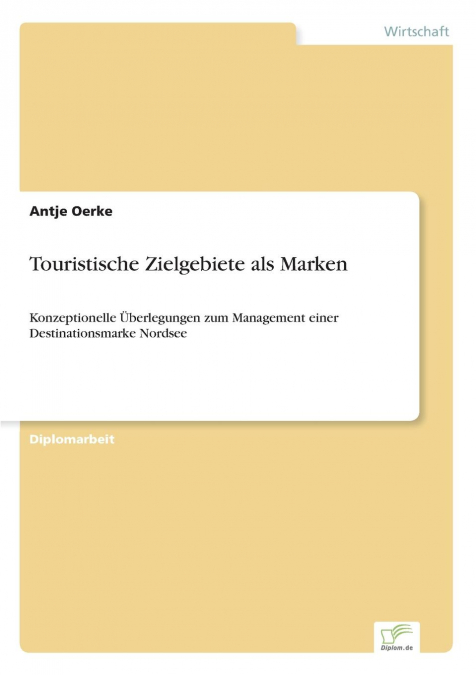 Touristische Zielgebiete als Marken